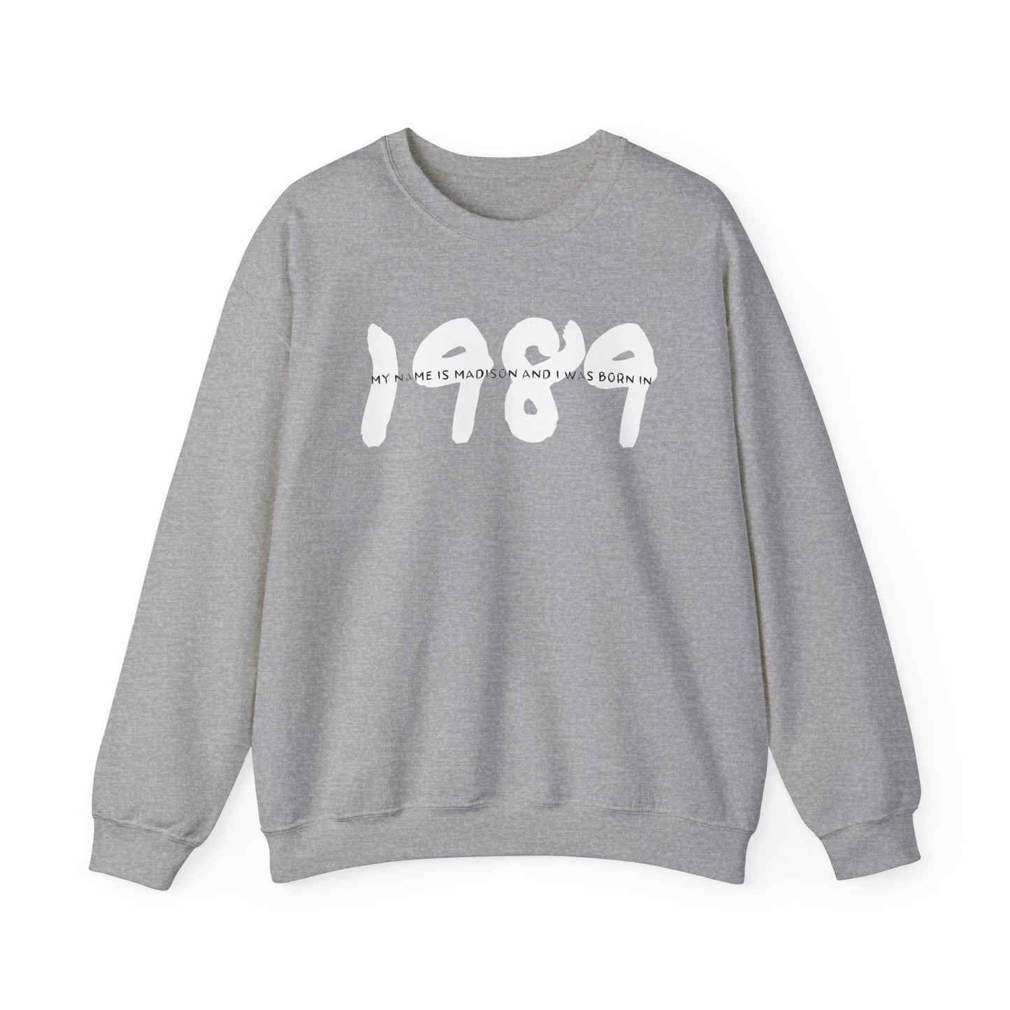 Born in 1989 Crewneck Sweatshirt